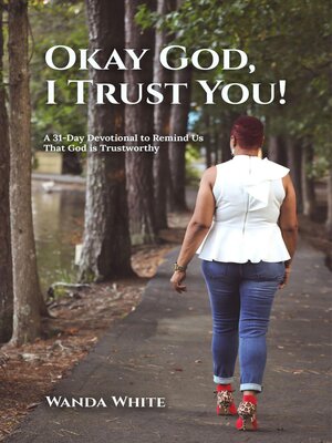 cover image of Okay God, I Trust You!